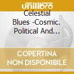 Celestial Blues -Cosmic. Political And Spiritual Jazz 1970 To 1975 cd
