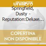 Springfield, Dusty - Reputation:Deluxe Collectors Edition (3 Cd) cd