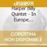 Harper Billy Quintet - In Europe (Ltd/Remastered) cd