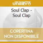 Soul Clap - Soul Clap cd