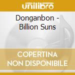 Donganbon - Billion Suns cd