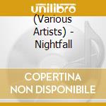 (Various Artists) - Nightfall cd