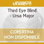 Third Eye Blind - Ursa Major cd