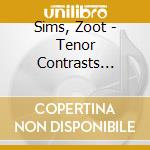 Sims, Zoot - Tenor Contrasts Volume 2 cd