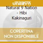 Natural 9 Nation - Hibi Kakinaguri cd