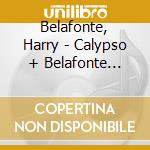 Belafonte, Harry - Calypso + Belafonte Sings Of The Caribbean + 3 Bonus Tracks cd