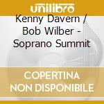 Kenny Davern / Bob Wilber - Soprano Summit cd