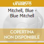 Mitchell, Blue - Blue Mitchell cd