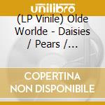 (LP Vinile) Olde Worlde - Daisies / Pears / The Sky vinile