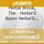 Herbie Brook, The - Herbie'S Room Herbie'S Room cd