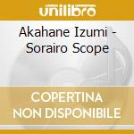 Akahane Izumi - Sorairo Scope cd