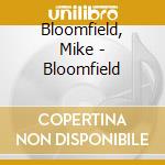 Bloomfield, Mike - Bloomfield cd
