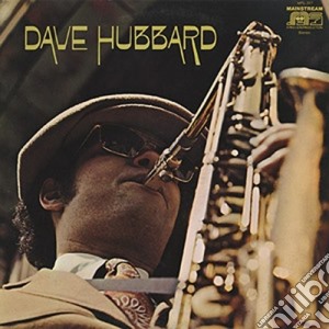 Dave Hubbard - Dave Hubbard cd musicale di David Hubbard