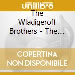 The Wladigeroff Brothers - The Rag Waltz Time cd