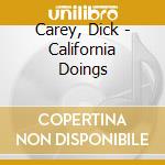 Carey, Dick - California Doings cd