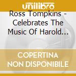 Ross Tompkins - Celebrates The Music Of Harold Arlen cd