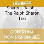 Sharon, Ralph - The Ralph Sharon Trio cd
