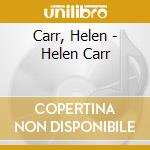 Carr, Helen - Helen Carr cd