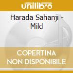Harada Sahanji - Mild cd