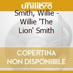 Smith, Willie - Willie 'The Lion' Smith cd