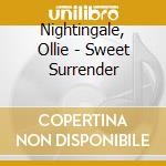 Nightingale, Ollie - Sweet Surrender cd