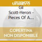 Gil Scott-Heron - Pieces Of A Man cd musicale di Gil Scott