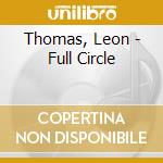 Thomas, Leon - Full Circle cd