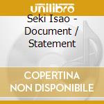 Seki Isao - Document / Statement cd
