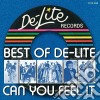 Best Of De-Lite: Can You Feel It / Various cd