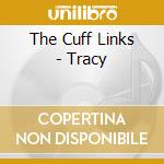 The Cuff Links - Tracy cd