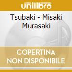 Tsubaki - Misaki Murasaki cd