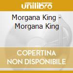 Morgana King - Morgana King cd musicale di Morgana King