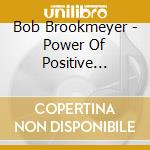 Bob Brookmeyer - Power Of Positive Swinging cd
