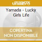 Yamada - Lucky Girls Life cd
