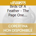 Birds Of A Feather - The Page One Recordings cd
