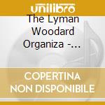 The Lyman Woodard Organiza - Saturday Night Special cd