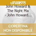John Howard & The Night Ma - John Howard & The Night Mail cd