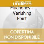 Mudhoney - Vanishing Point cd