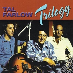 Tal Farlow - Trilogy cd musicale di Tal Farlow