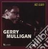 Gerry Mulligan - Jazz Legacy cd musicale di Gerry Mulligan