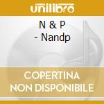 N & P - Nandp cd