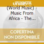 (World Music) - Music From Africa - The Album (2 Cd) cd