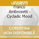 Franco Ambrosetti - Cycladic Mood cd