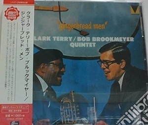 Clark Terry / Bob Brookmeyer Quintet - Gingerbread Man cd musicale di Clark Terry