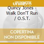 Quincy Jones - Walk Don'T Run / O.S.T. cd