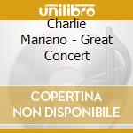 Charlie Mariano - Great Concert cd