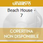 Beach House - 7 cd