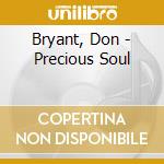 Bryant, Don - Precious Soul cd