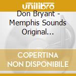 Don Bryant - Memphis Sounds Original Collection Vol 3 cd