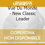 Vue Du Monde - New Classic Leader cd